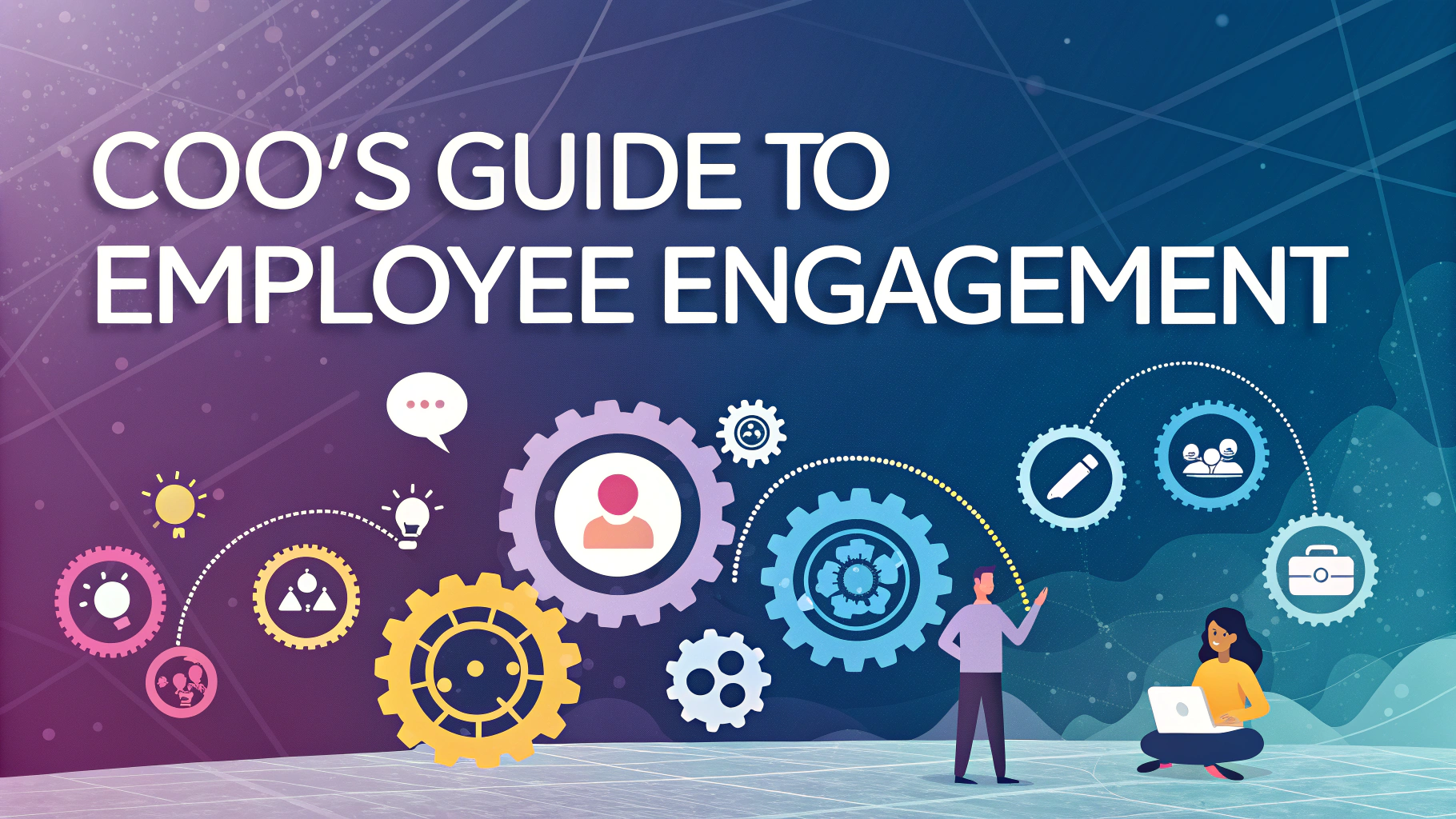 COO's Guide to Employee Engagement