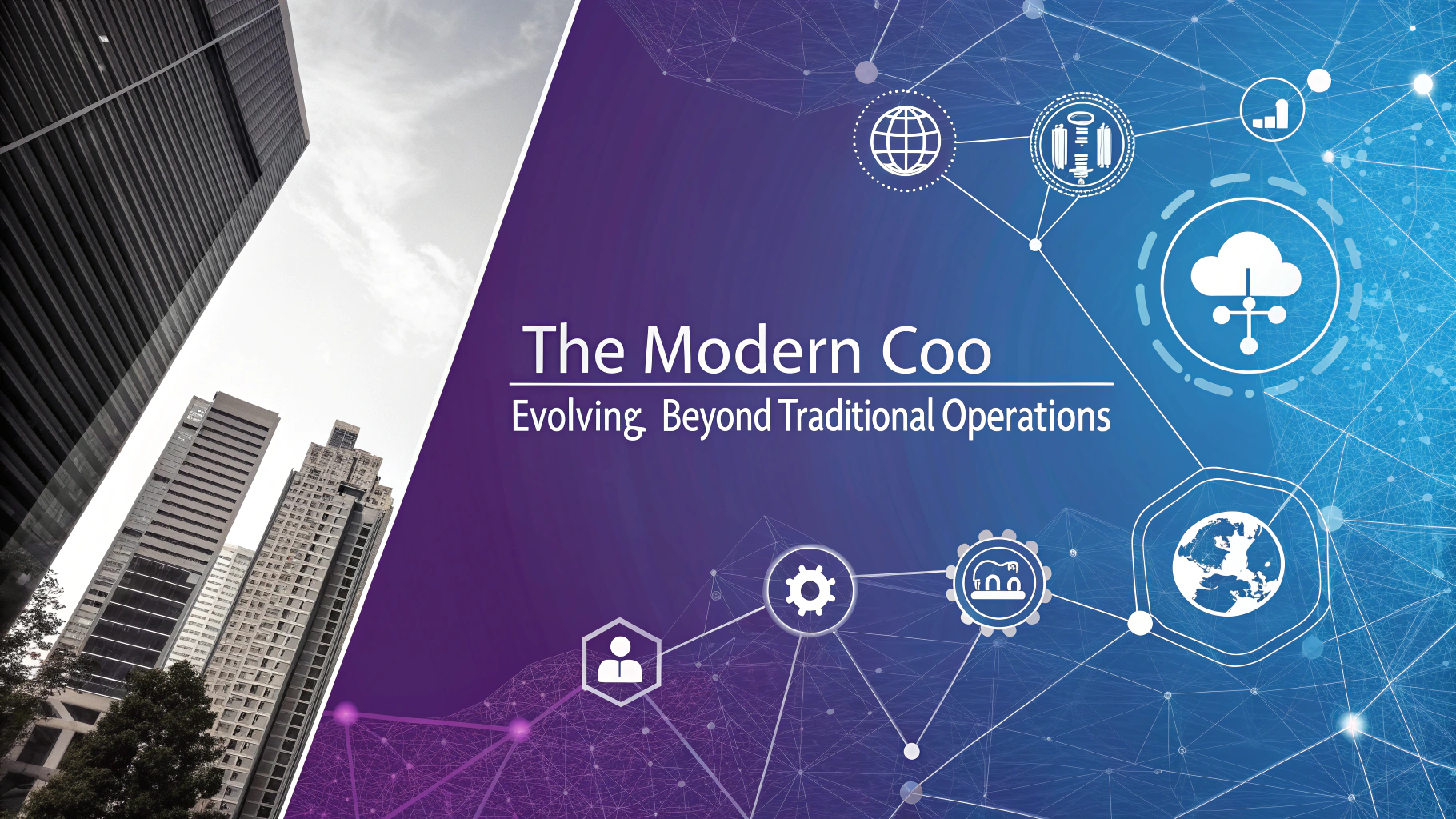 The Modern COO: Evolving Beyond Traditional Operations