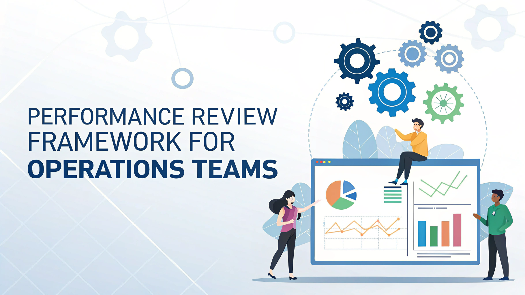 Performance Review Framework for Operations Teams