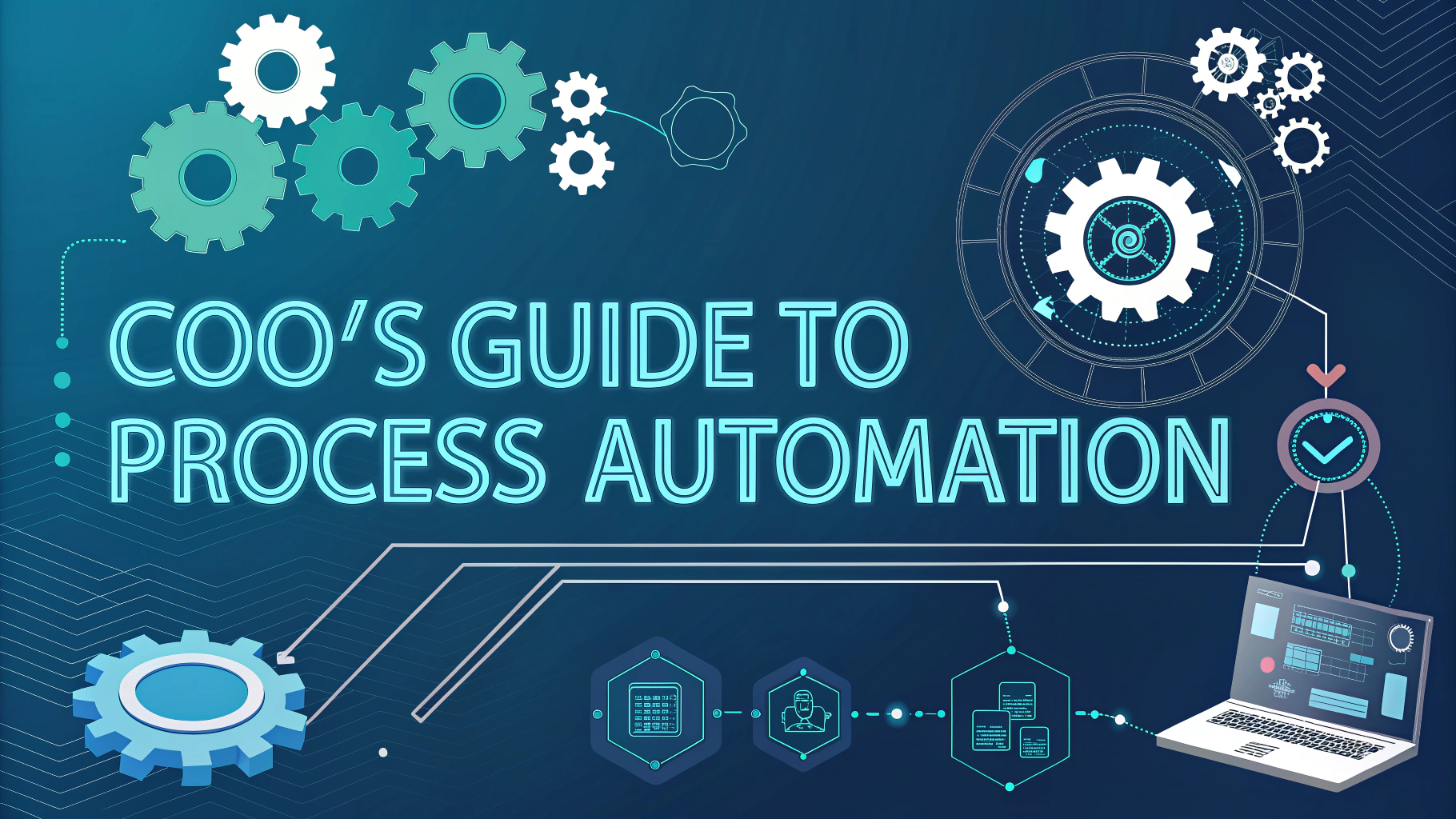 COO's Guide to Process Automation