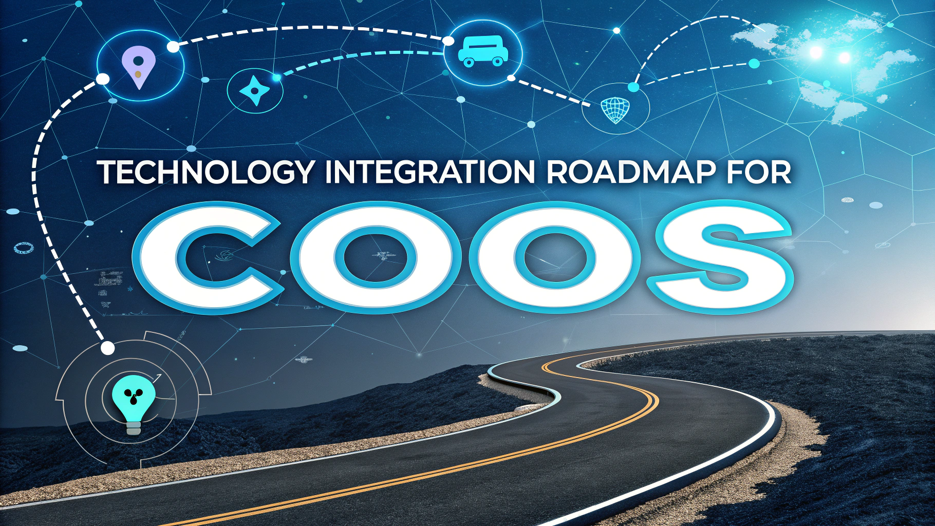 Technology Integration Roadmap for COOs